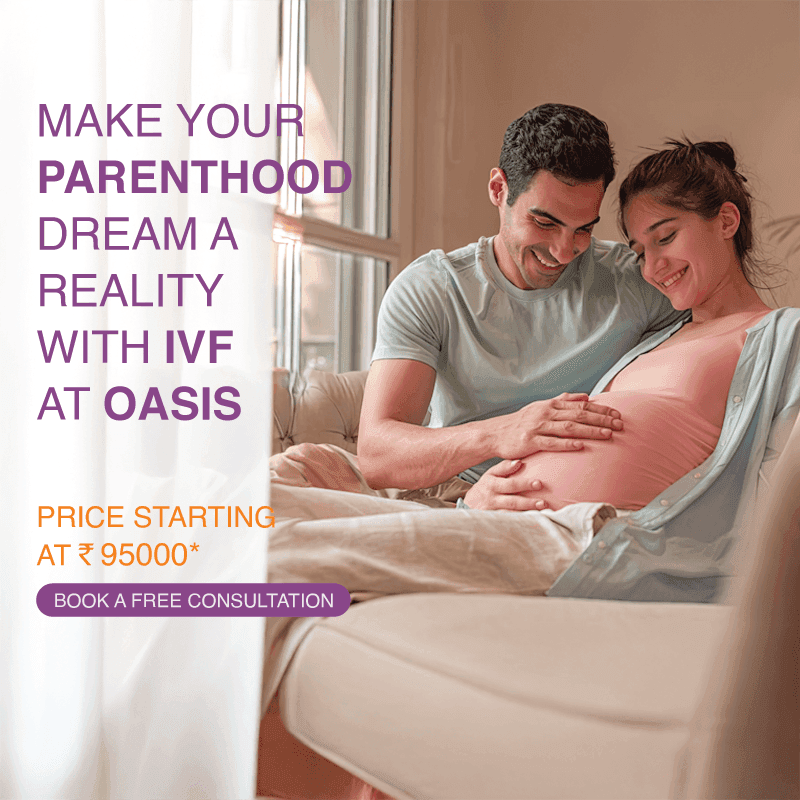 IVF Treatment at Oasis Fertility